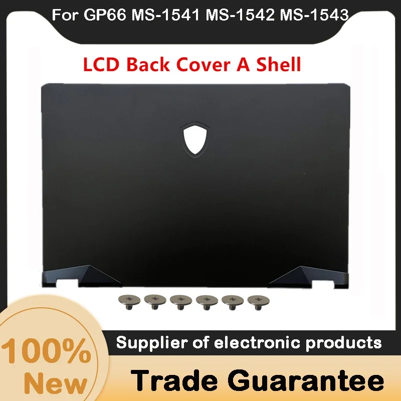 

95% New For MSI GP66 MS-1541 MS-1542 MS-1543 Laptop LCD Cover Back A Shell