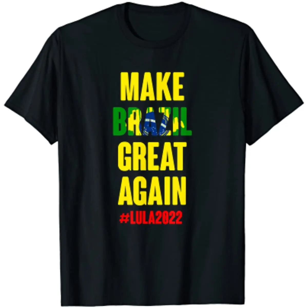 

Lula Presidente 2022 Brasil - Make Brazil Great Again Men T-Shirt Short Sleeve Casual Cotton O-Neck Summer T Shirt