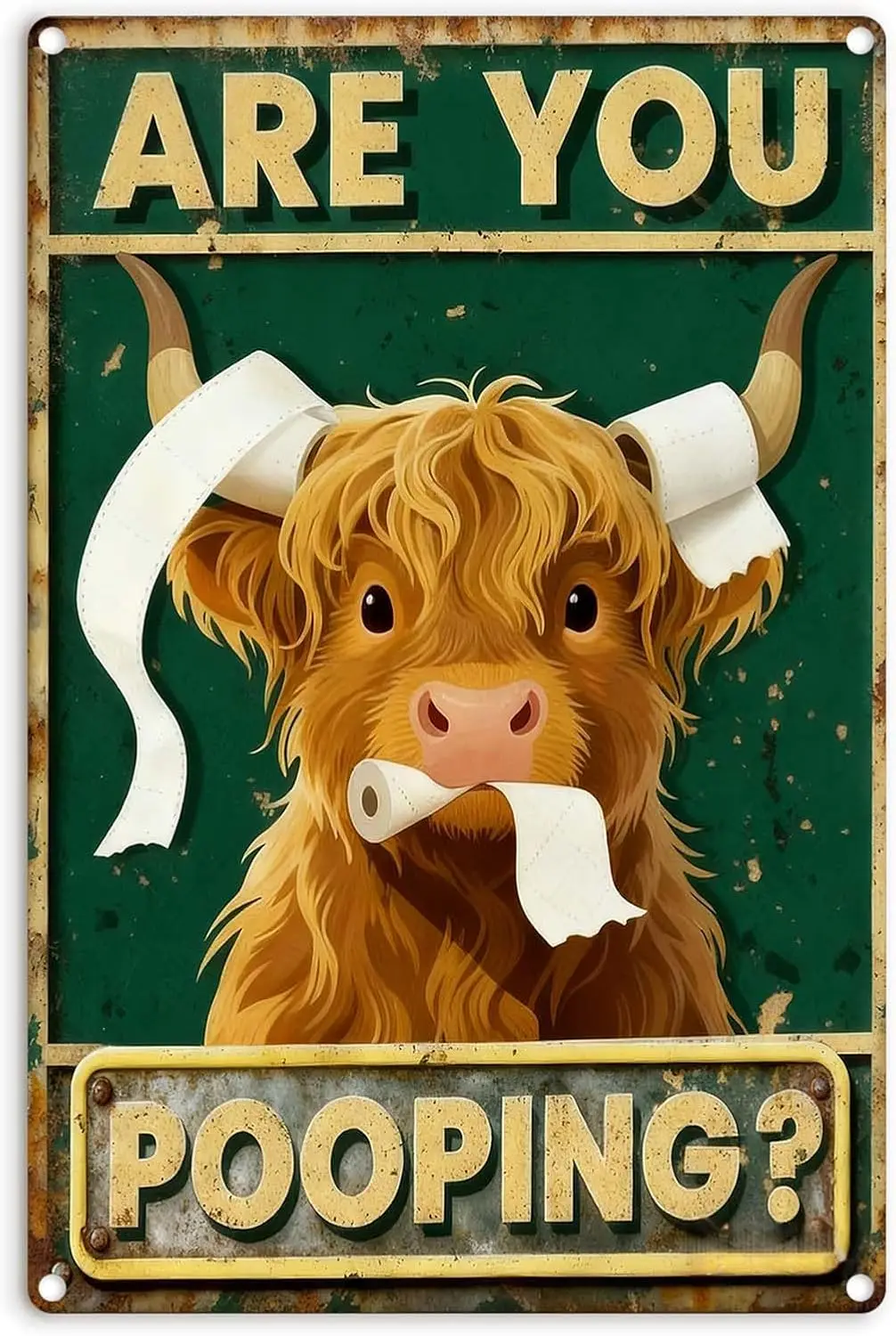 Bathroom Wall Art Metal Sign - Are You Pooping? Highland Cow and Toilet Paper, Wall Art, Vintage Tin Sign, Humorous Quote Sign f