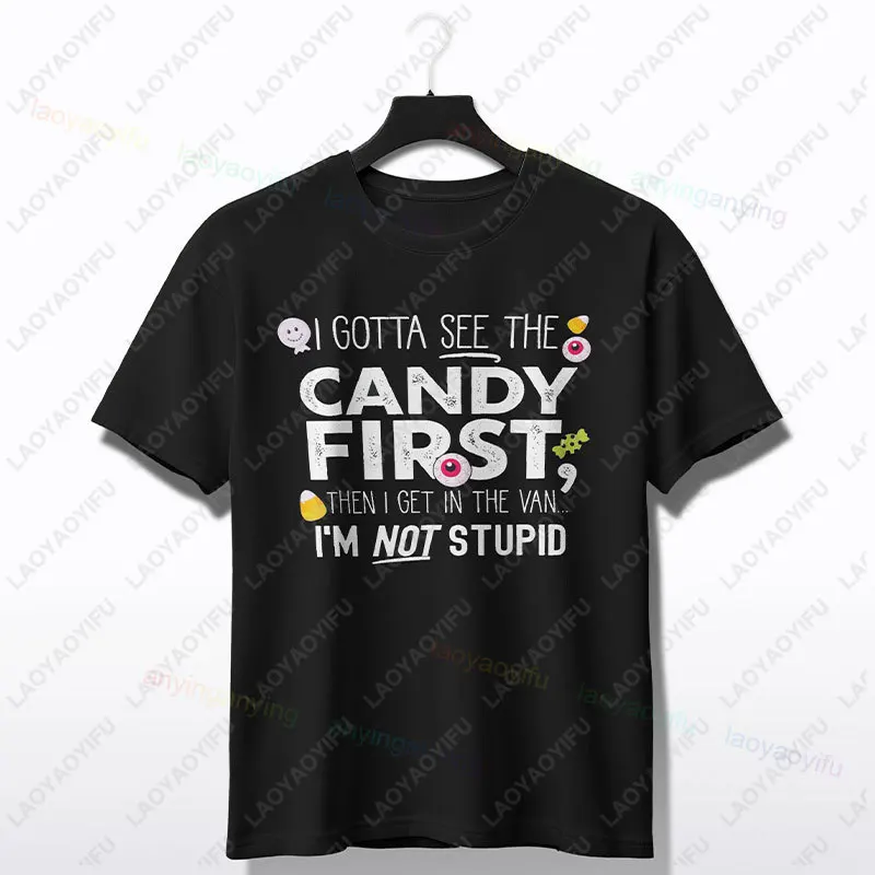 I Have To See The Candy First Before I Get in The Van Funny T-Shirt Adult T-Shirts Casual Short-sleev Top All-Season Daily Wear