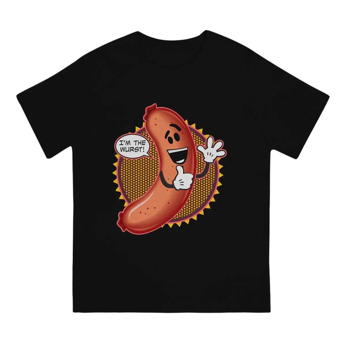 I'm The Wurst Special TShirt Sausage Party Cartoon Leisure T Shirt Newest Stuff For Men Women