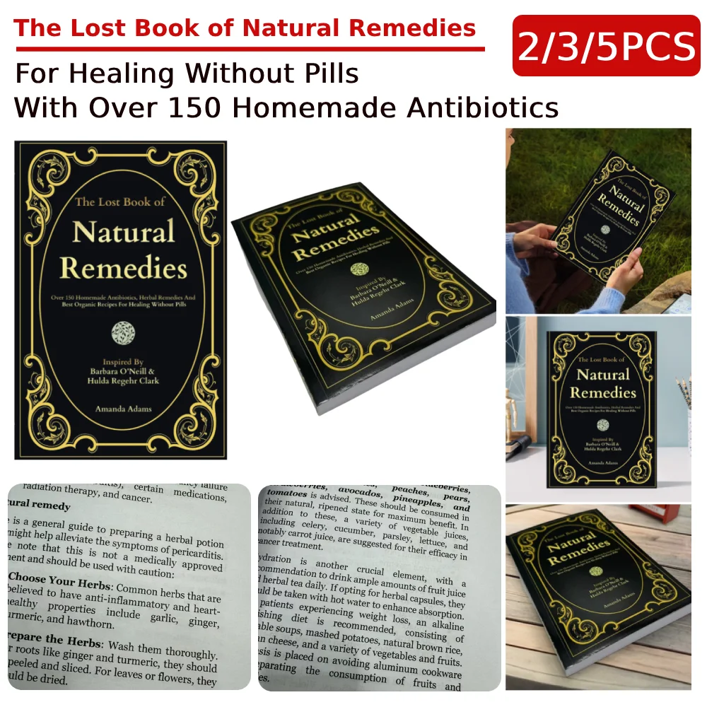 2/3/5PCS Herbal Remedies/Best Organic Recipes Over 150 Homemade Antibiotics The Lost Book Of Herbal Remedies for Holistic Health