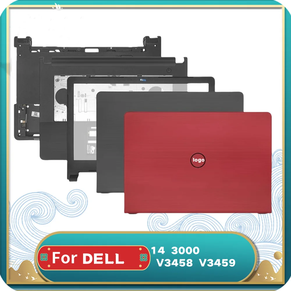 

NEW LCD Back Cover For Dell 14 3000 V3458 V3459 Laptop Front Bezel Palmrest Bottom Case Hinges Cover Top Case