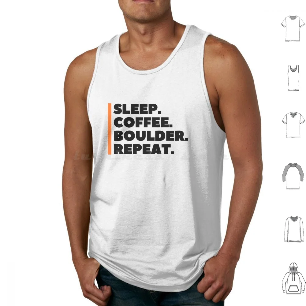 Sleep. Coffee. Boulder. Repeat. Cool Bouldering Tank Tops Print Cotton Bouldering Boulderer Boulder Funny