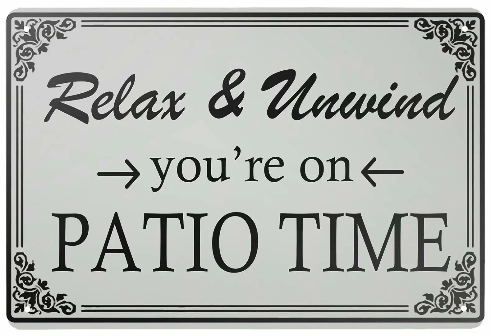 Metal Tin Sign Vintage Style Relax Unwind You're on Patio Time Metal Sign Home Bar Decor Cafe Bar Restaurant Shop 12 X 8 INC