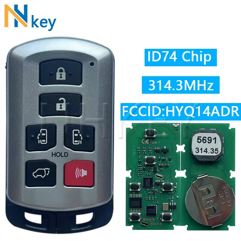 NH KEY FCC ID: HYQ14ADR llave remota inteligente de 6 botones Fob 314,3 MHz ID74 Chip para Toyota Sienna 2011 año-2019 año