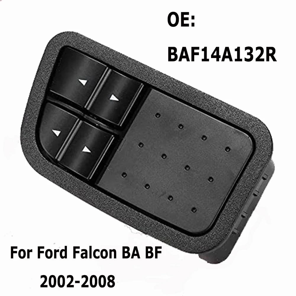 

Переключатель Стеклоподъемника Электрический для Ford Falcon BA BF 2002-2008, запасные части BAF14A132R, автомобильные аксессуары