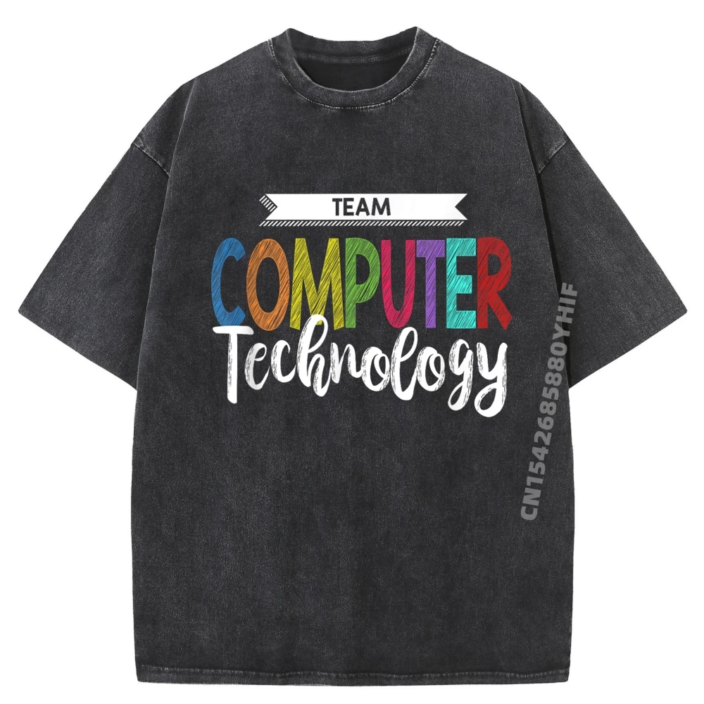 

Computer Team Technology Teacher School Funny T Shirts Men Gifts Graphic Tee Breathable Washed Shirt For Men