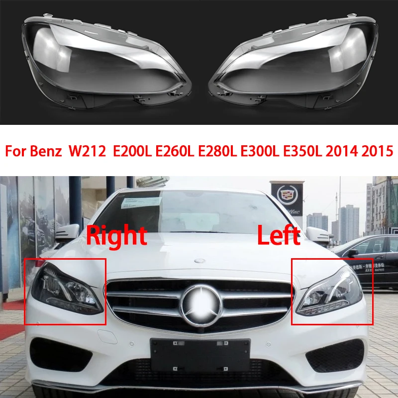 Car Front Headlight Lens Cover For Benz W212 E200L E260L E280L E300L E350L 2014 2015 Car Left/Right Transparent Headlamp Cover