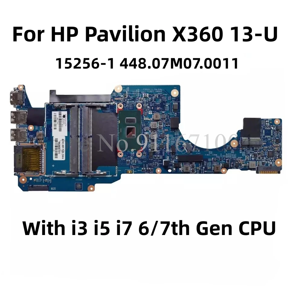 

Материнская плата 15256-1 448.07M07.0011 для HP Pavilion X360 13-U, материнская плата для ноутбука с процессором i3 i5 i7 M.2 SDD DDR4 100%, протестированная работа