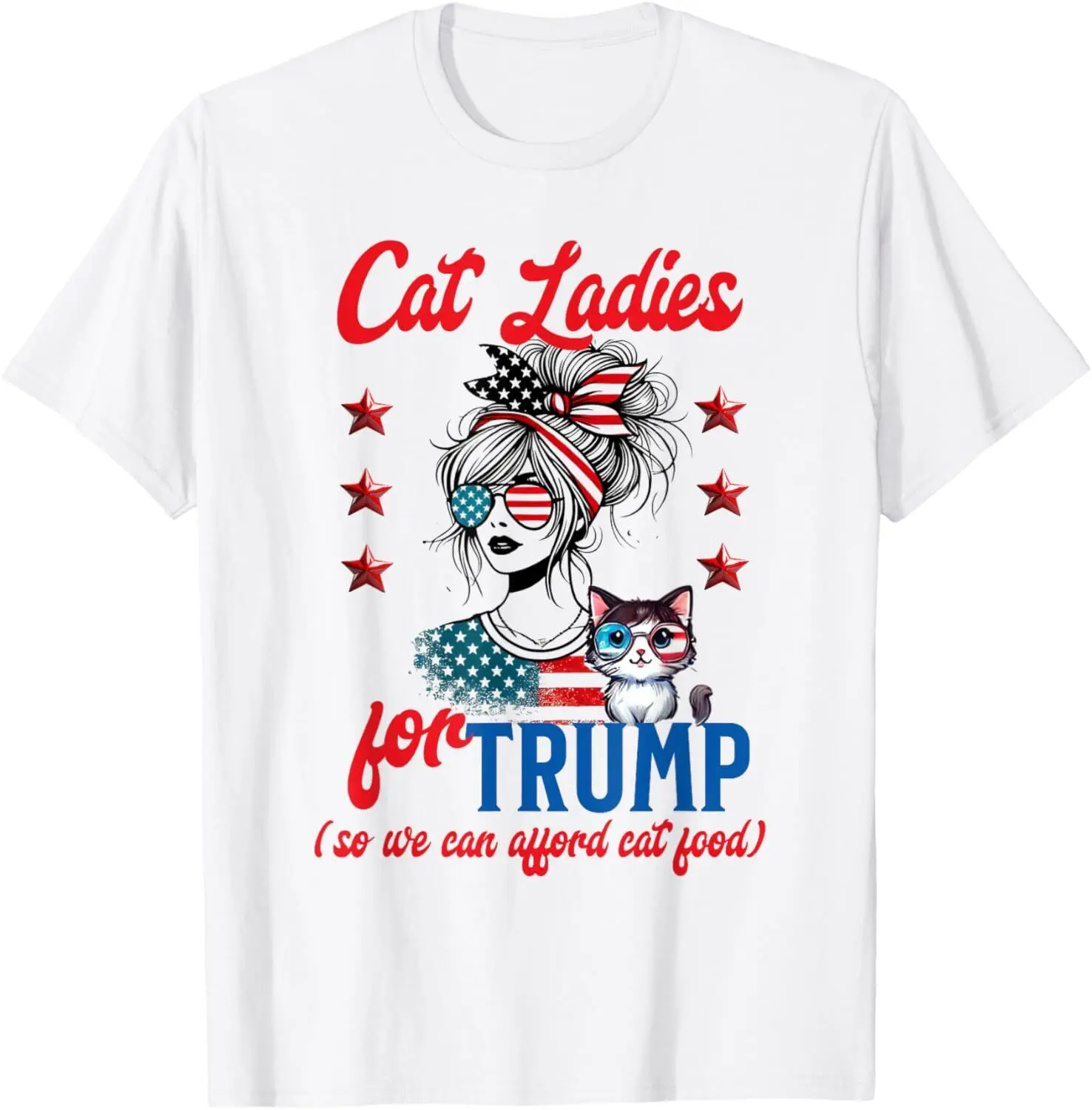 Cat Lady For Trump Funny Political T-Shirt S-5XL