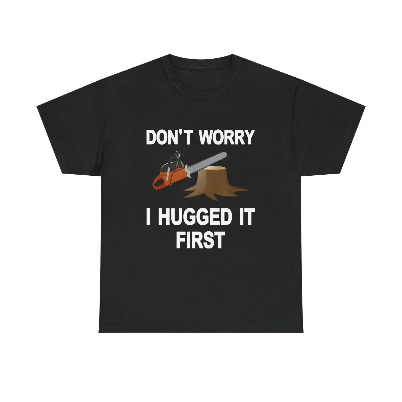 Saw Tree First It Arborist Funny T Shirt Hugger Humor Men amp 39 s Novelty vintage Washed Soft fashion Top For Everyday Wear
