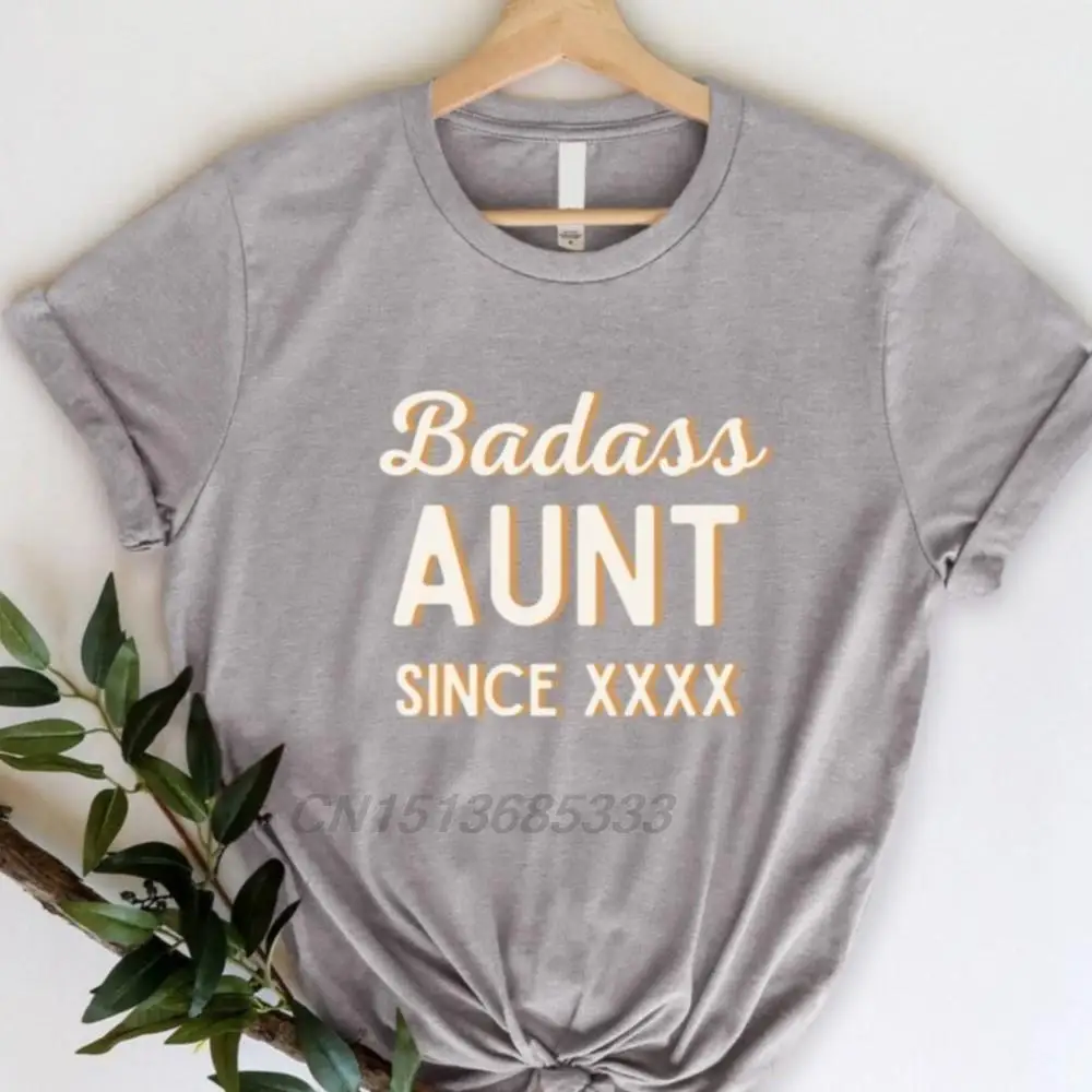 

Personalized Aunt T-Shirts Badass Aunt Since Women Cool Cotton Tee Shirts Adult Smooth Fitness Top Shirts Women Sweatshirts