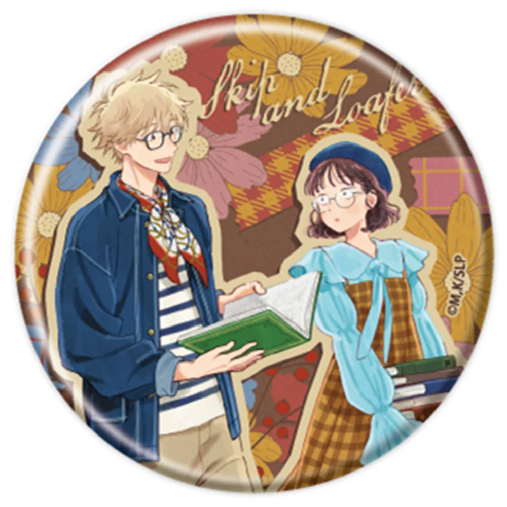 58mm Anime Skip To And Loafer Cosplay COSTUME Crachá Pin SPTE Broche de folha de flandres ﻿   Adereço Gilf