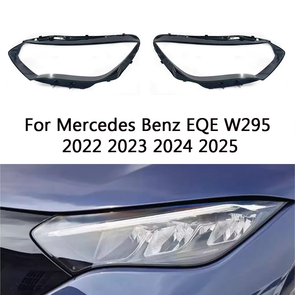 

For Mercedes Benz EQE W295 2022 2023 2024 2025 front Car Headlight Cover Lens Shell Lampcover Lampshade Headlamp Light mask