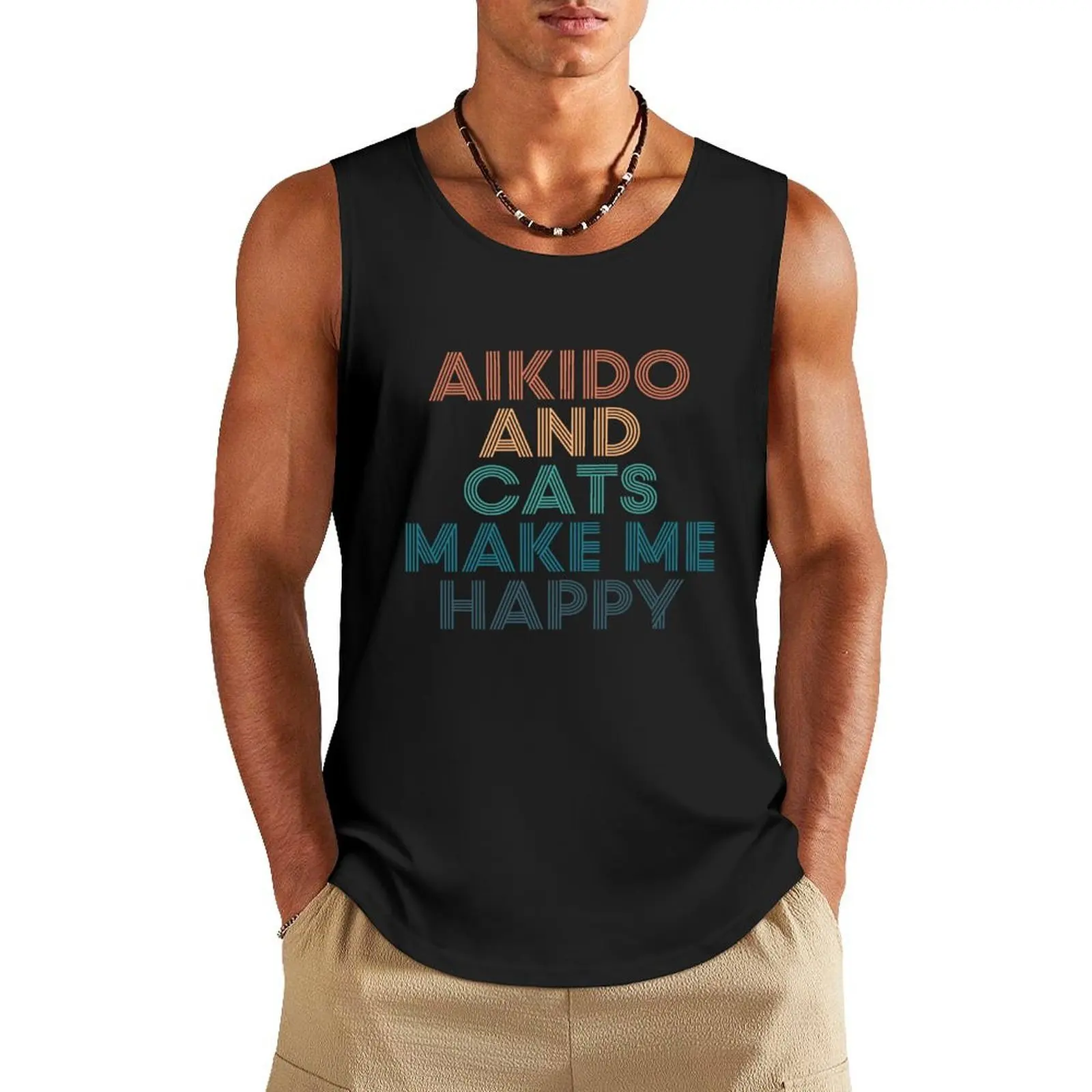 

Aikido And Cats Make Me Happy- Gift for Aikido & Cats Fans Tank Top Men's clothes t-shirt for man vest men