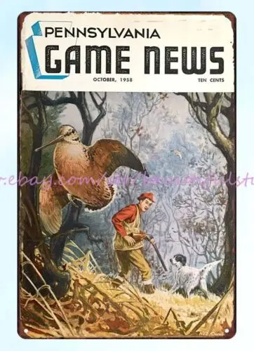 Hunter Dog Woodcock Metal Tin Sign, Woodcock Bird, Pennsylvania Game News, Pub Shop Gar, 1958