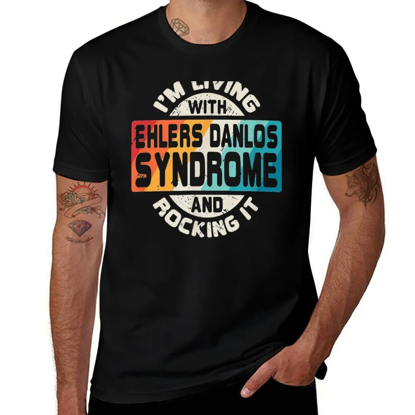

I'm Living With Ehlers Danlos Syndrome And Rocking It T-Shirt t shirts with prints mens graphic t shirts T-Shirt