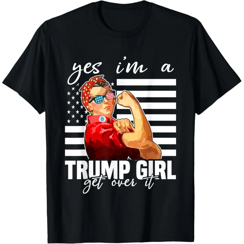 Yes I'm A Trump Girl Get Over It 2024 T-Shirt