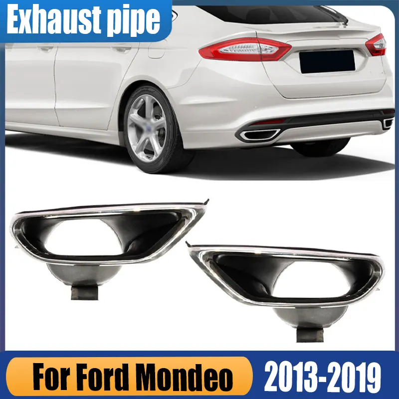 For Ford Mondeo 2013-2019 Stainless Steel Rear Bumper Muffler Trim Cover Rear Bumper Exhaust Pipe Frame Rear Foglamp Exhaust End