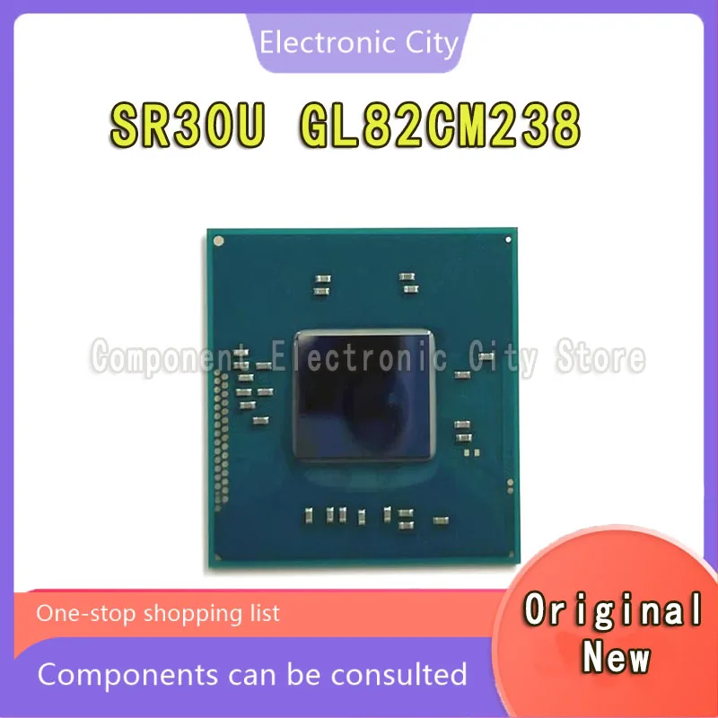 

100% New SR30U GL82CM238 BGA Chipset