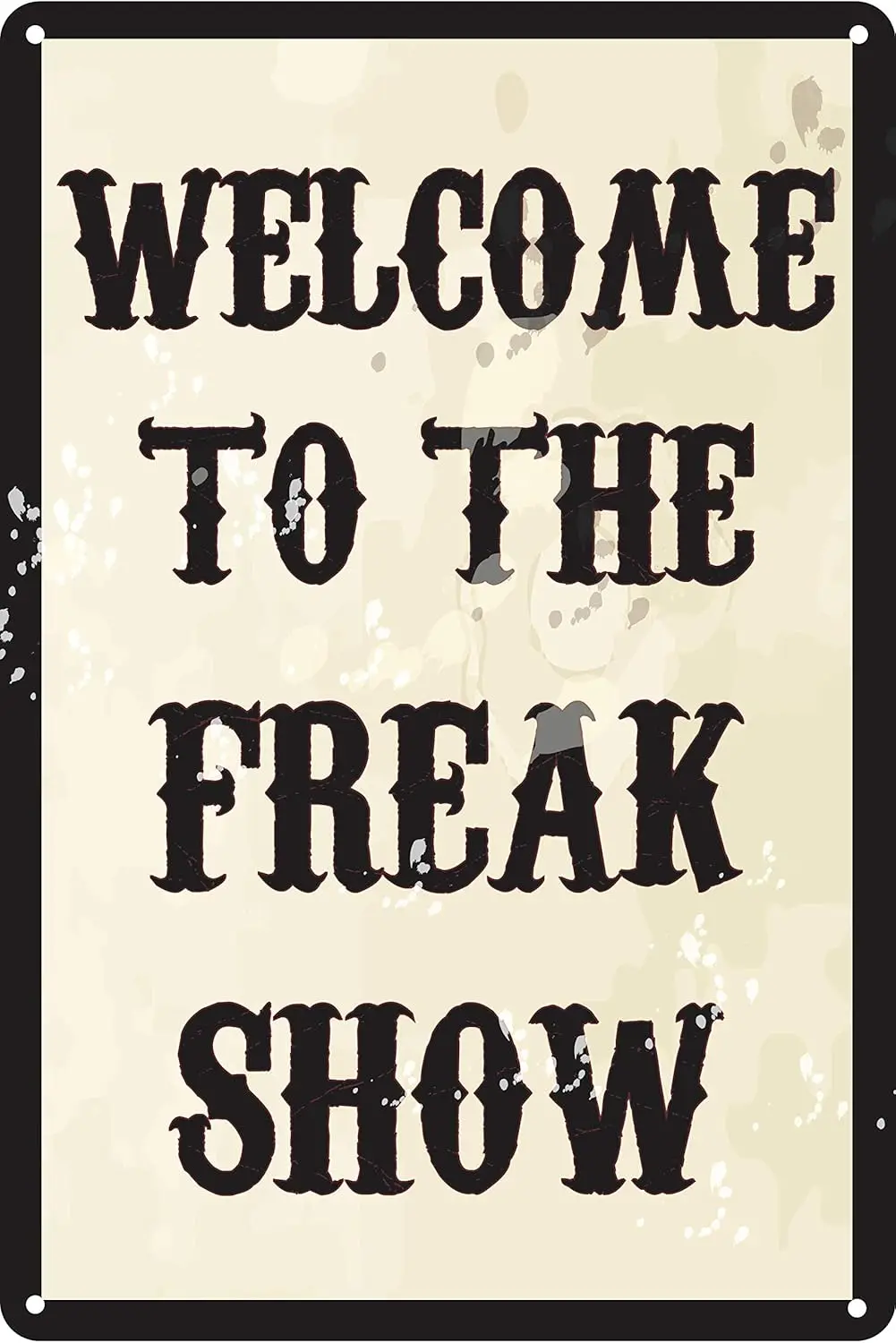 Welcome To The Freak Show 12