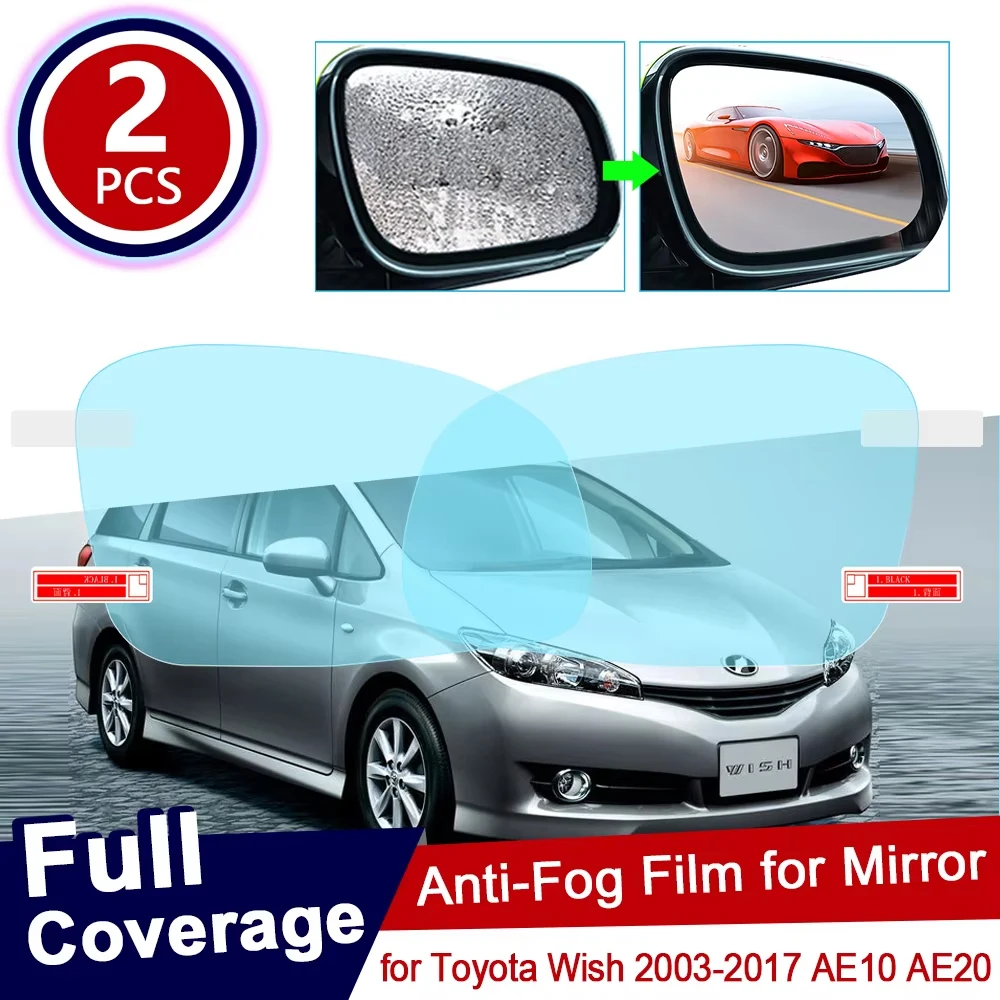 for Toyota Wish 2003~2017 10 20 AE10 AE20 Anti Fog Film Rearview Mirror Rainproof Anti-Fog Films Accessories 2008 2009 2010 2016