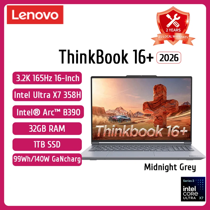 Lenovo ThinkBook 16+ Laptop 2026 Intel Ultra X7 358H Win 11Pro 32GB 1TB SSD Intel Arc B390 3.2K IPS Screen 165Hz Notebook PC