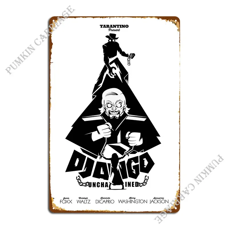 Django Unchained Metal Plaque Poster Wall Mural Club Club Bar Tin Sign Poster