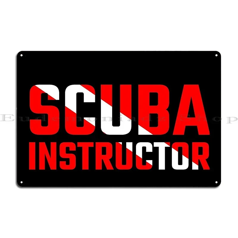 Scuba Instructor Scuba Diving Flag Metal Plaque Poster Pub Personalized Wall Mural Bar Cave Mural Tin Sign Poster