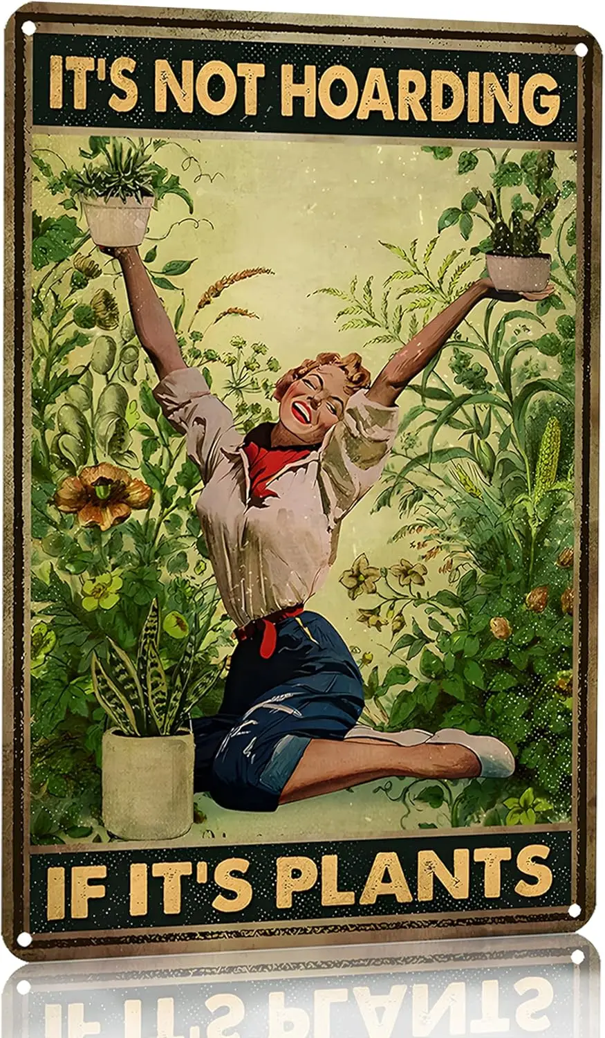 Bestylez Gardening Gifts Vintage Gardening Tin Sign It‘s Not Hoarding If It's Plants Sign for Home Garden Greenhouse Living