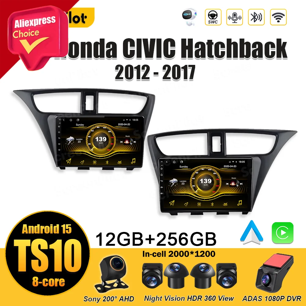 

Android 15 For Honda CIVIC Hatchback 2012 2013 2014 2015 2016 2017 Android Auto Car Radio Stereo Head Unit Bluetooth 8 Core 5G