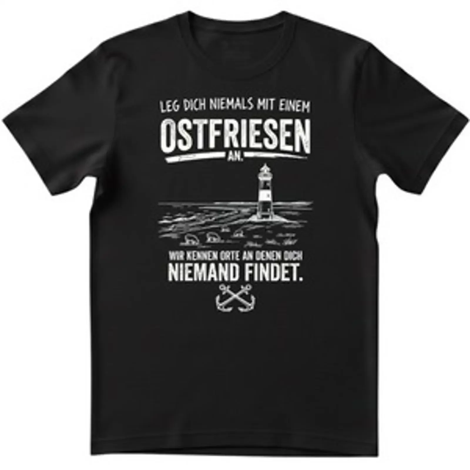 Camiseta Herren con la frase 'Leg dich nicht mit Ostfriesen an Leuchtturm', divertida, estilo vintage, unisex, informal.
