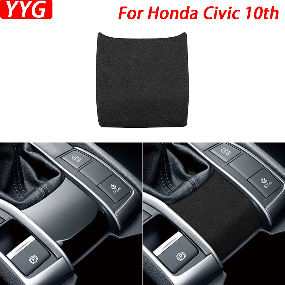 

For Honda Civic 10th 2016-2020 Black Suede Manual gear Shift Panel Trim Cover Car Interior Decoration Modification Accessories