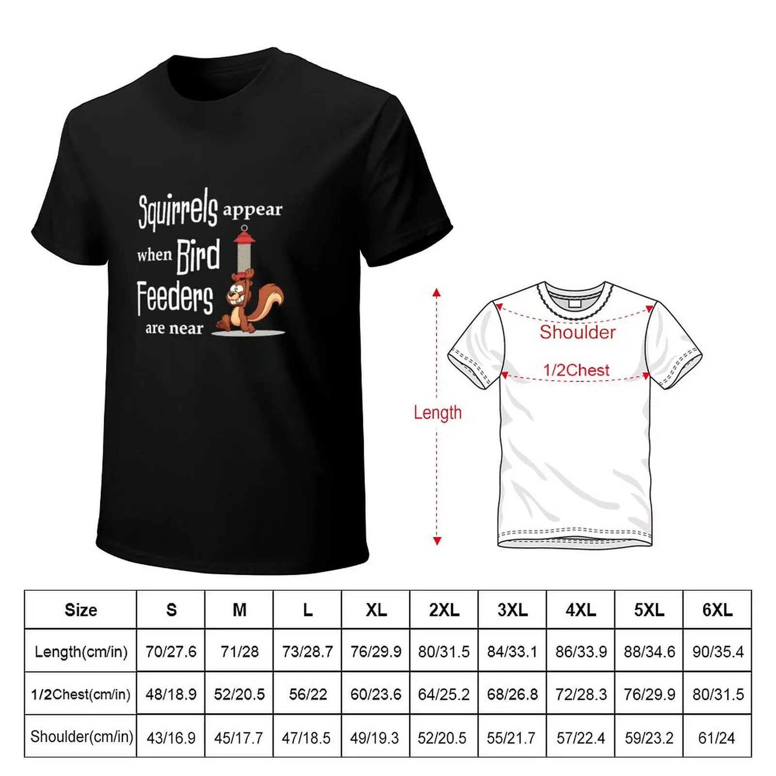Squirrels Appear When Bird Feeders Are T-Shirt Stylish Graphic Short Sleeve Top