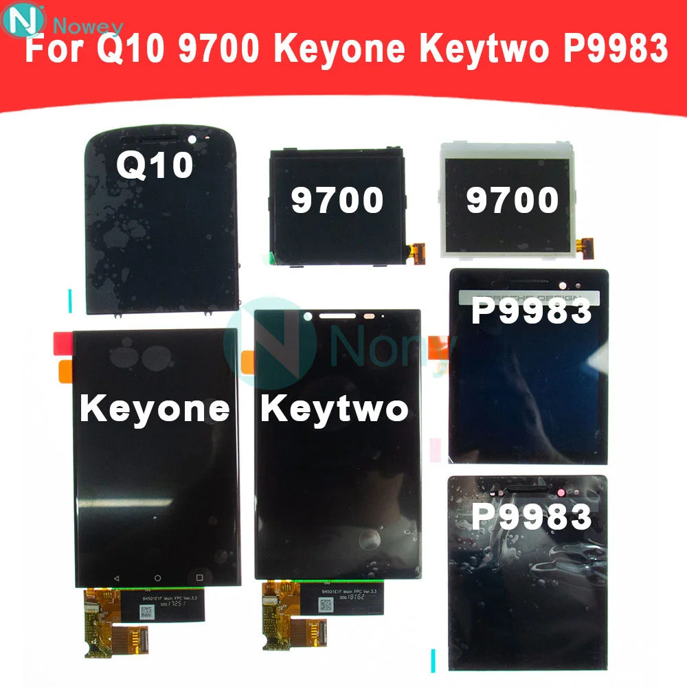 Nowey Q10 LCD Screen For Blackberry 9700 / Q10 / P9983 9983 / Keyone Key1 / Keytwo Key2 Phone LCD Display Replacement Parts