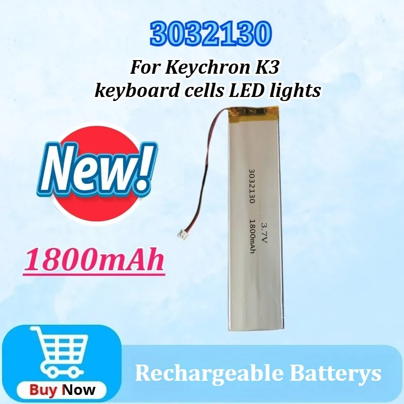

3032130 3.7V 1800mAh Li Polymer Battery for Keychron K3 Keyboard Cells LED Lights Bluetooth Keyboard Car Recorder Battery