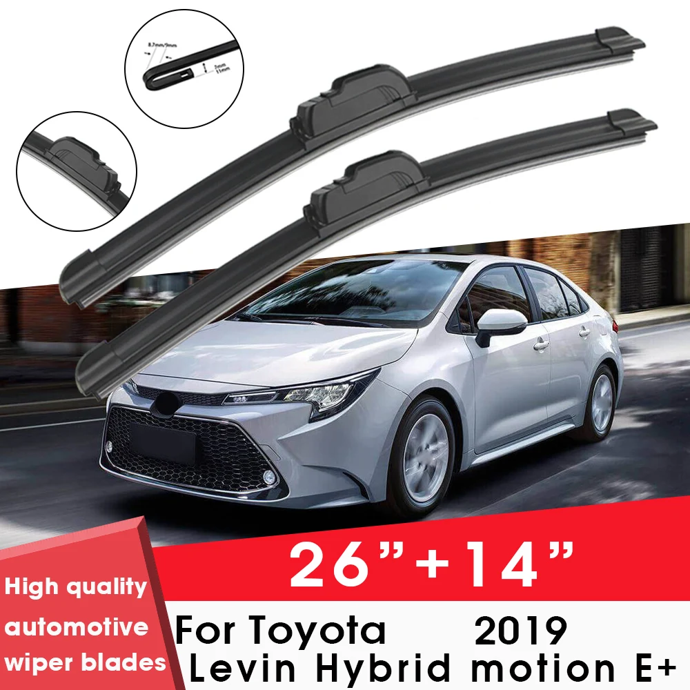 

Car Wiper Blade Blades For Toyota Levin Hybrid motion E+ 2019 26"+14" Windshield Windscreen Clean Naturl Rubber Car Wipers