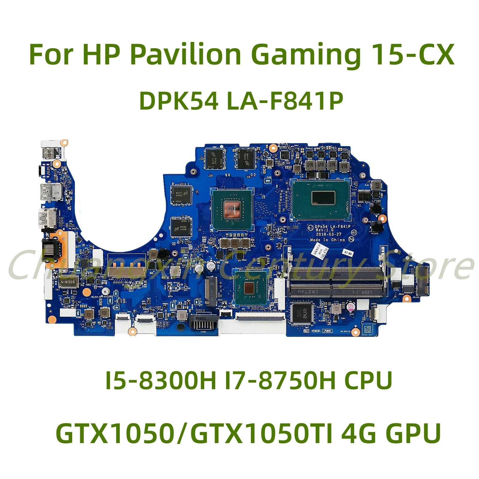 Suitable for HP Gaming 15-CX laptop motherboard DPK54 LA-F841P with I5-8300H I7-8750H CPU GTX1050/GTX1050TI GPU 100% Tested Full