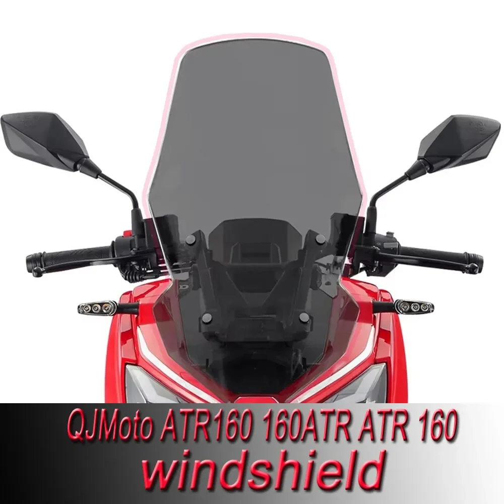 Motorcycle Windshield For QJ Moto ATR160 Heightened and Widened Windshield New Front Windshield New