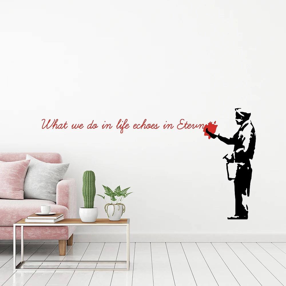 Banksy Street Art What We Do In Life Wall Sticker Bedroom Living Room Inspirational Quote Wall Decal Vinyl Home Decor