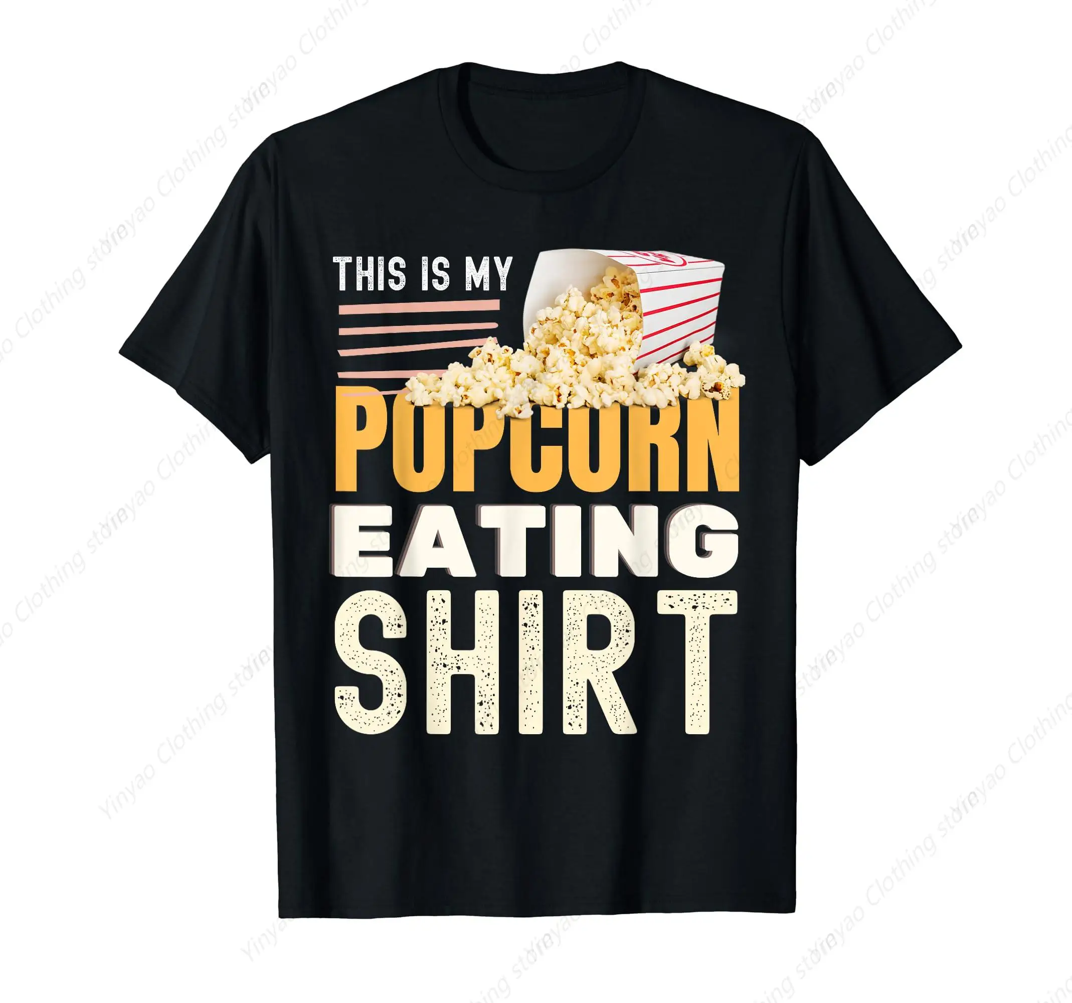 

This Is My Popcorn Eating Printed Shirt Popcorn Movie Enthusiast T-Shirt Fashionable Pure Cotton Casual T Shirt