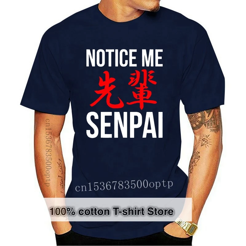 New Limited NOTICE ME SENPAI Harajuku Japanese Letter Mens Black T-Shirt Size S-5XLSummer Fashion t shirt