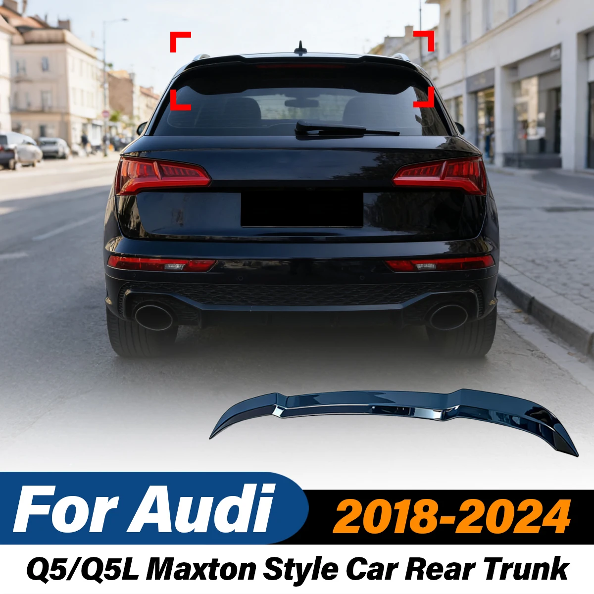 

For Audi Q5/Q5L 2018 2019 2020 2021 2022 2023 2024 Maxton Style Car Rear Trunk Spoiler Wing ABS Spoiler Body Modification Kit