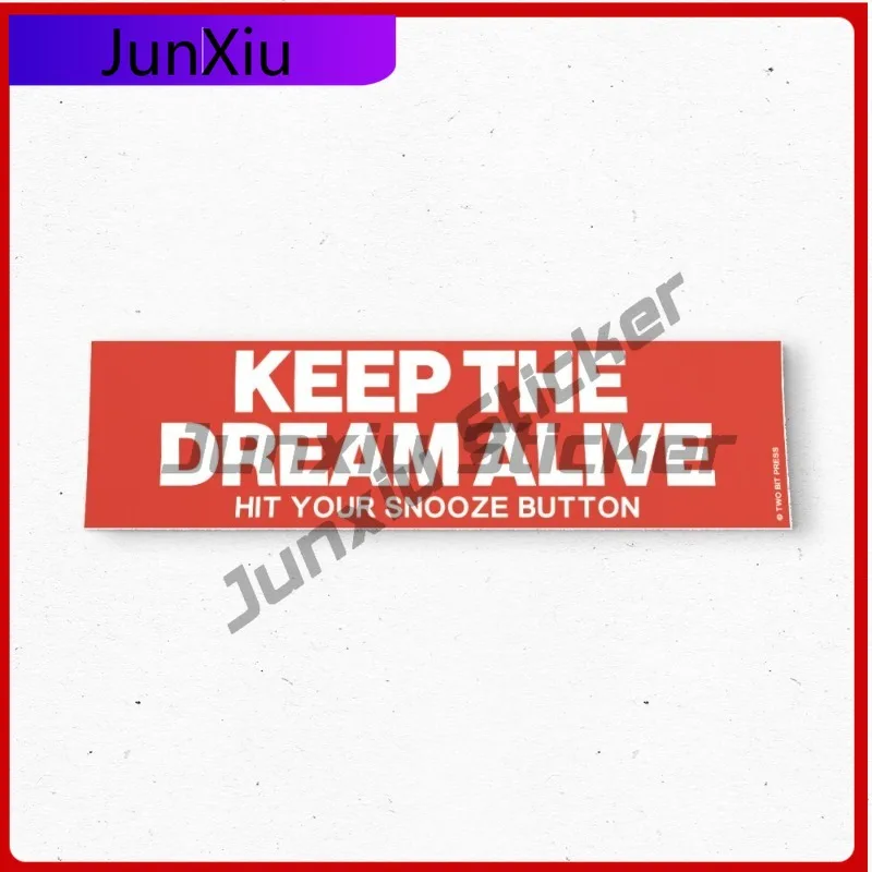 

KEEP THE DREAM Trendy Window Fade Proof Decal ALIVE Bumper Sticker Funny Vintage Style Vinyl Decal UV Resistant Laptop UV