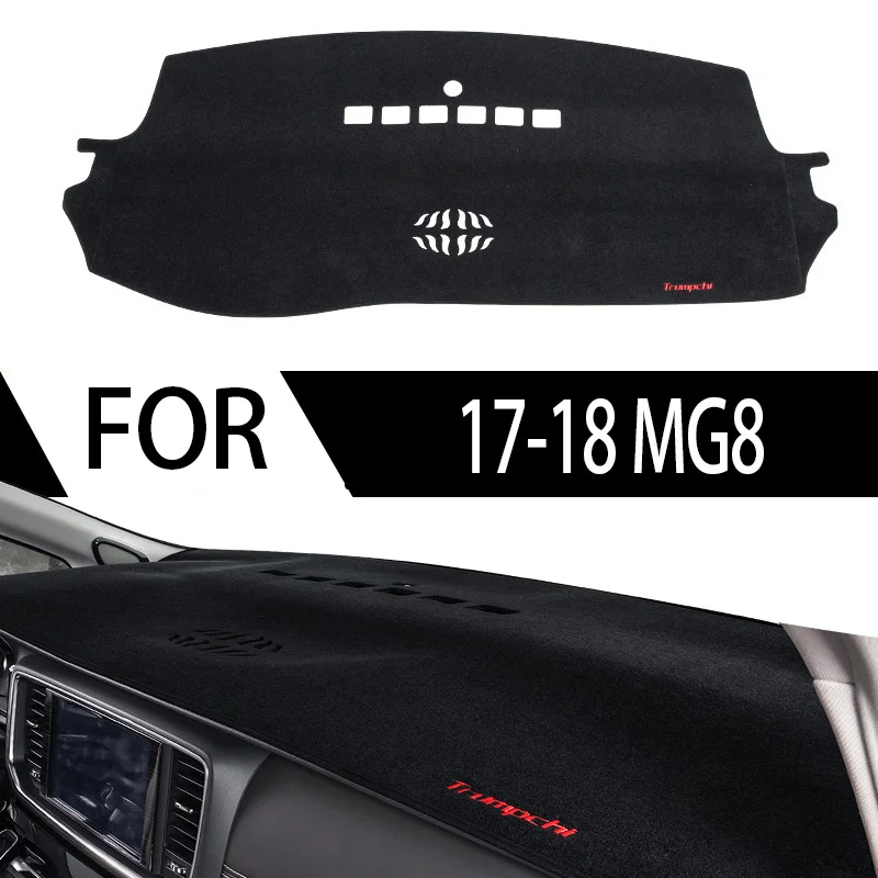 

FOR 17-18 MG 8 Sunscreen pad Automotive interior modification Central control dashboard pad Light blocking pad