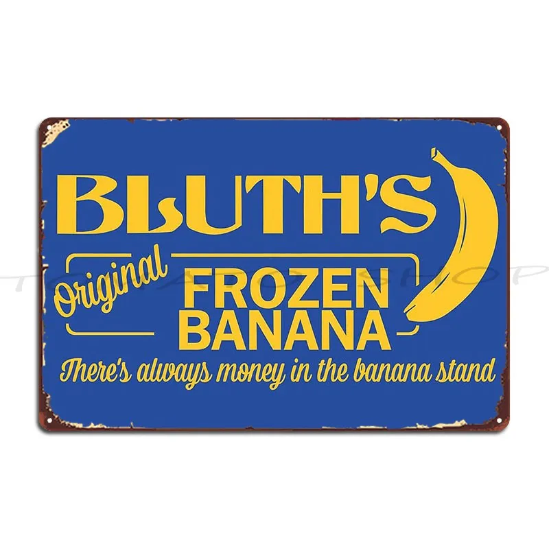 Arrested Development Bluth Banana Stand Metal Plaque Poster Plaques Club Pub Cave Design Tin Sign Poster