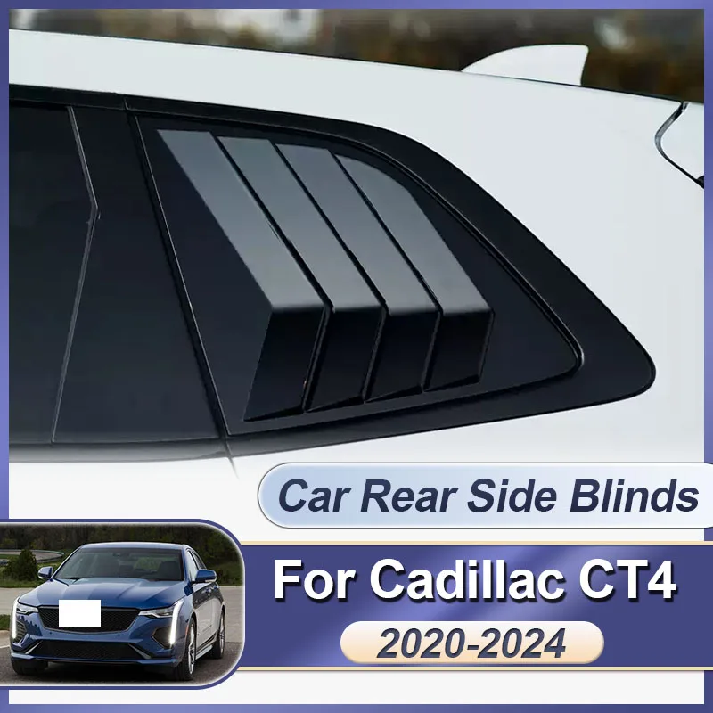 

Car Window Side For Cadillac CT4 2020-2024 2021 2022 2023 Shutter Triangle Rear Louver Window Blind Conversion Auto Trim Sticker