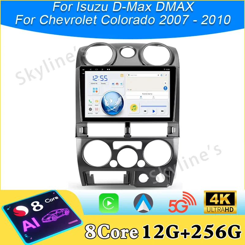 Car Radio Android 16 For Isuzu D-Max DMAX For Chevrolet Colorado 2007 - 2010 2011 Head Unit DVD Stereo Viedo Player BT