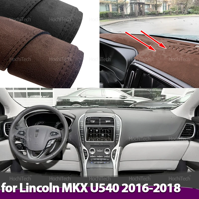 Alfombrilla para salpicadero, cubiertas para salpicadero para Lincoln MKX U540 2016 2017 2018, estilo de coche, alfombrilla de cuero de ante para salpicadero, alfombrilla para salpicadero
